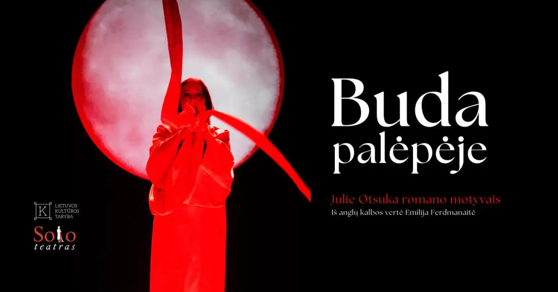 Pirkti bilietus Buda palėpėje | Vienos dalies spektaklis Julie Otsuka romano motyvais (Solo teatras) Vilnius, Lietuvos nacionalinis dramos teatras Spalis 11