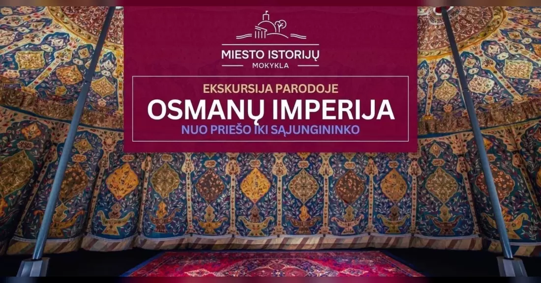 Pirkti bilietus Osmanų imperija: nuo priešo iki sąjungininko | ekskursija Valdovų rūmų parodoje Vilnius, Valdovų rūmai Rugpjūtis 06 - Gruodis 06