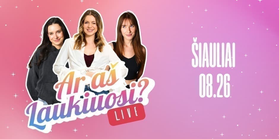 Pirkti bilietus AR AŠ LAUKIUOSI? LIVE | ŠIAULIAI Šiauliai, Dramaturgas Rugpjūtis 26