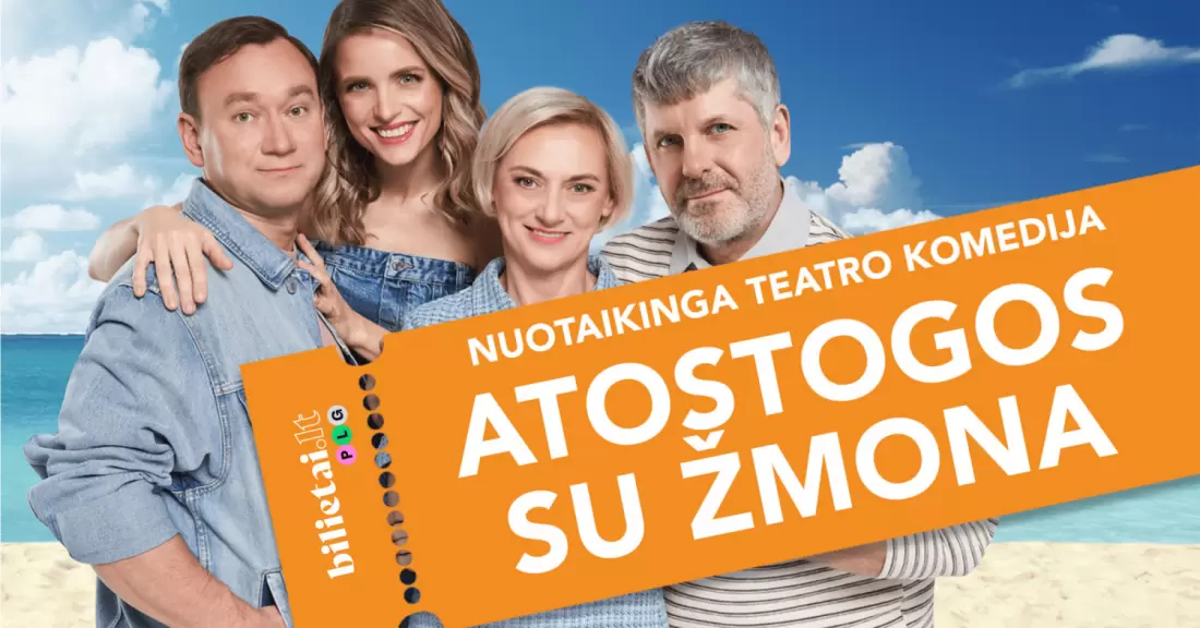 Pirkti bilietus TEATRO KOMEDIJA | ATOSTOGOS SU ŽMONA | Ukmergė Ukmergė, Ukmergės kultūros centras Spalis 02