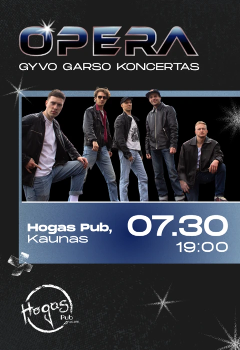 Pirkti bilietus Grupė OPERA | Gyvo garso koncertas Kaunas, Hogas Pub Liepa 30