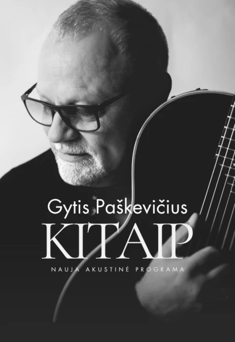 Pirkti bilietus Gytis Paškevičius. Akustinis koncertas „Kitaip“ Alytus, Alytaus miesto teatras Lapkritis 22