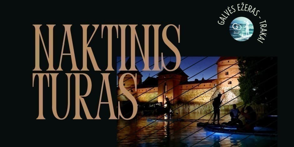 Pirkt biļetes Naktinis irklenčių turas aplink Trakų pilį 08-21 Trakai, Žemaitės g. 3 Augusts 21