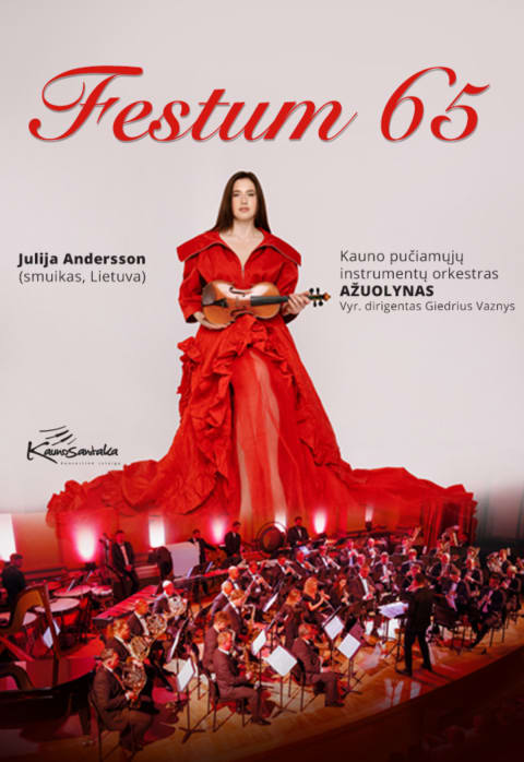 Pirkti bilietus FESTUM 65 | Jubiliejinė orkestro „Ąžuolynas“ gala Kaunas, Kauno valstybinė filharmonija Spalis 24