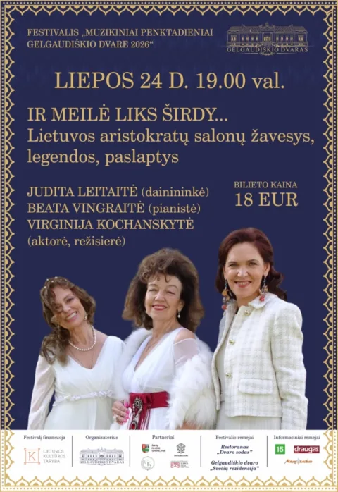 Pirkti bilietus Festivalis „Muzikiniai penktadieniai Gelgaudiškio dvare 2026 “ IR MEILĖ LIKS ŠIRDY... Šakių raj. sav., Gelgaudiškio dvaras Liepa 24