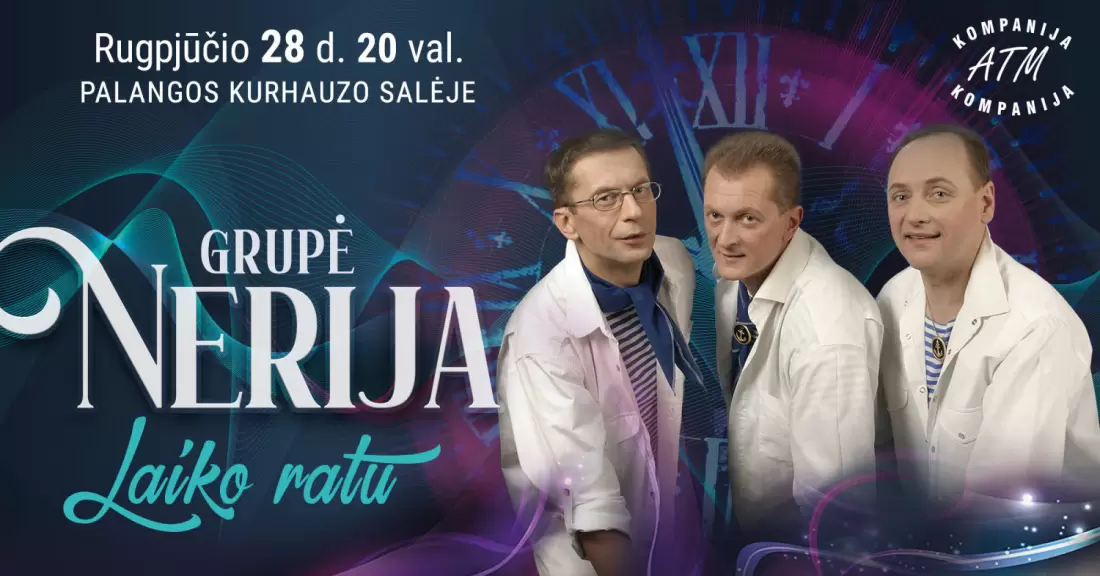 Pirkti bilietus Grupė NERIJA. Laiko ratu Palanga, Palangos Kurhauzo koncertų salė Rugpjūtis 28