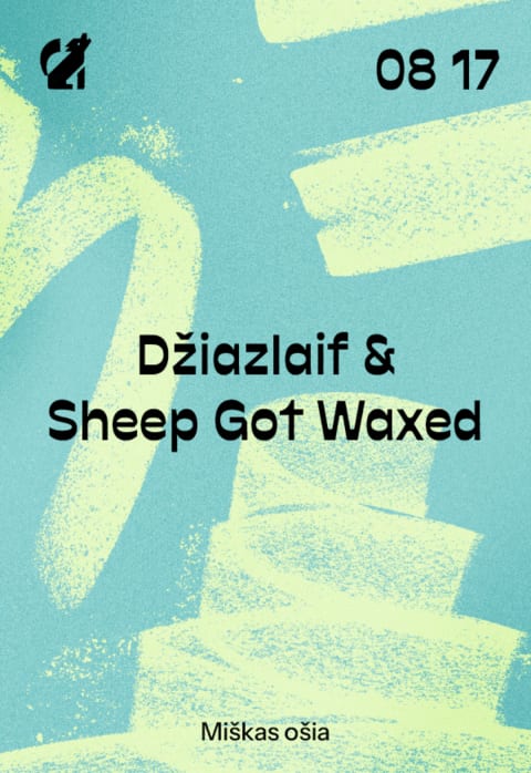 Pirkti bilietus MIŠKAS OŠIA: DŽIAZLAIF & SHEEP GOT WAXED Vilnius, Downtown Forest Hostel and Camping Rugpjūtis 17