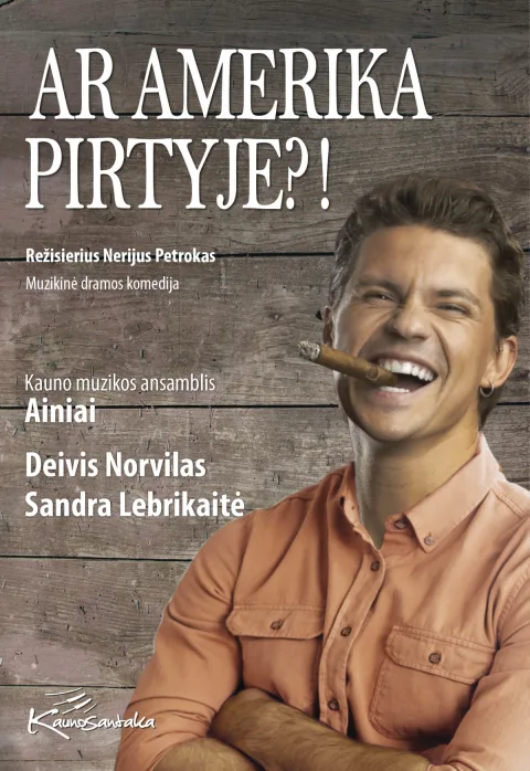 Pirkti bilietus Deivis Norvilas ir Sandra Lebrikaitė muzikinėje komedijoje „AR AMERIKA PIRTYJE?!“ Šilutė, Šilutės kultūros ir pramogų centras Lapkritis 14