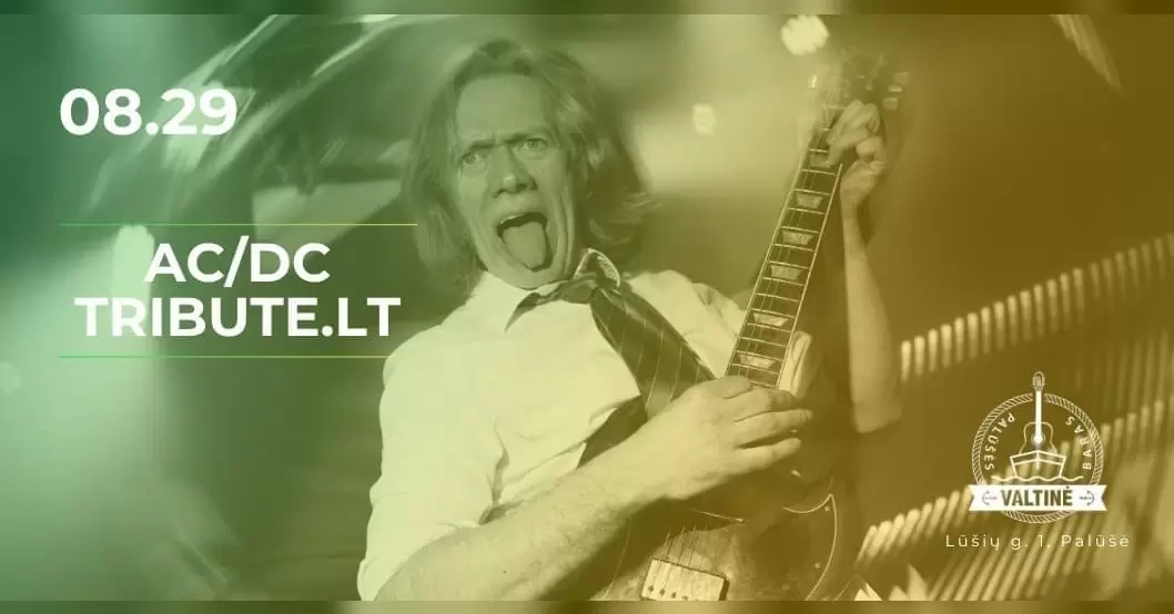 Pirkti bilietus AC/DC TRIBUTE.LT | Palūšės valtinė – baras | 08.29 Ignalinos rajono savivaldybė, Palūšės valtinė - baras Rugpjūtis 29
