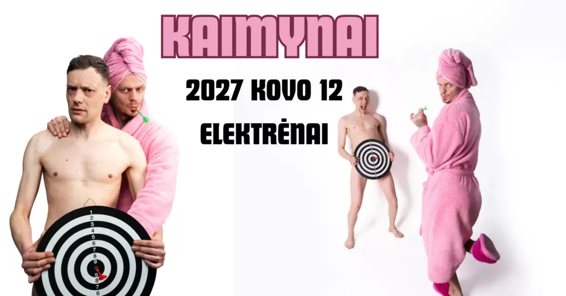 Pirkti bilietus ANATOLIJUS OLEINIK IR BIEZDORIENĖ - KAIMYNAI | Elektrėnai Elektrėnai, Elektrėnų kultūros centras 2027 Kovas 12