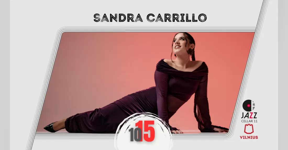 Pirkti bilietus Sandra Carrillo Vilnius, Jazz Cellar 11 Spalis 15
