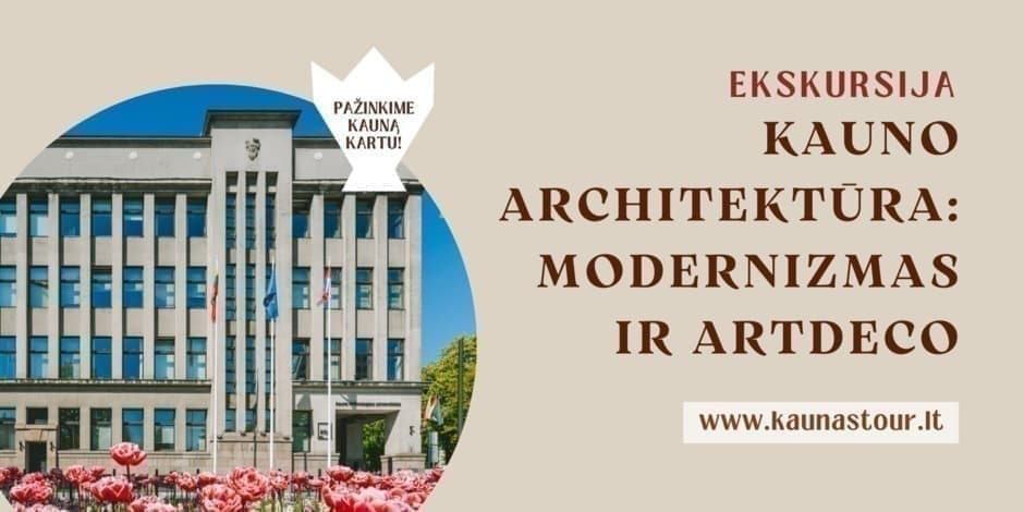 Pirkti bilietus EKSKURSIJA KAUNO TARPUKARIO MODERNIZMAS IR ART DECO Kaunas, Best Baltic Kaunas Hotel Rugpjūtis 01