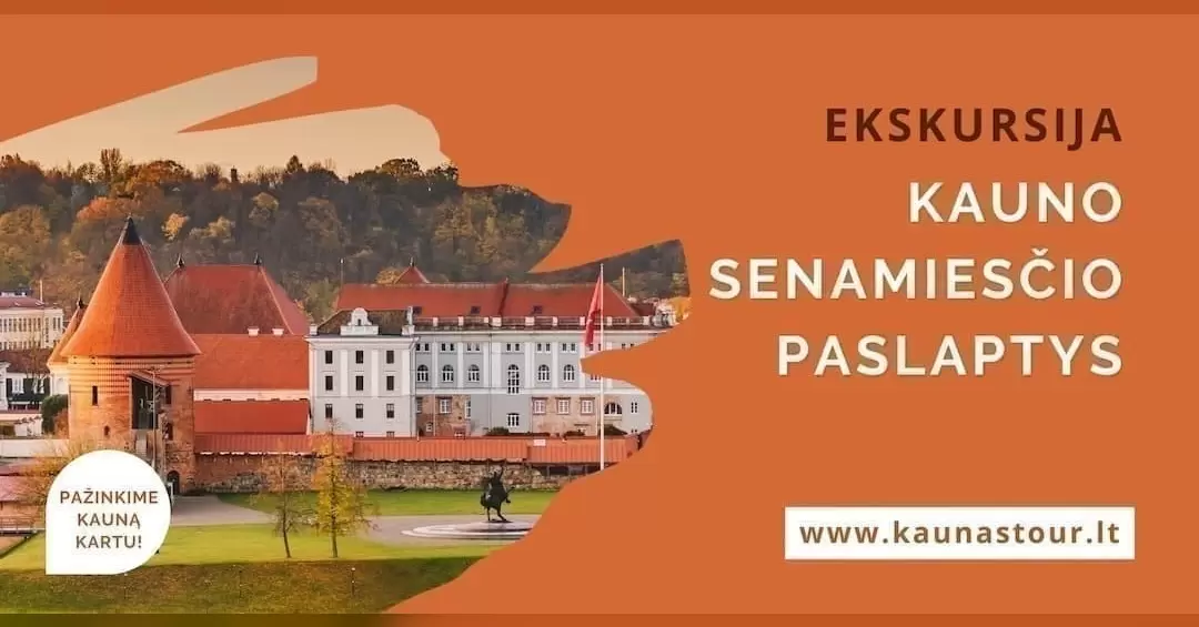 Pirkti bilietus KAUNO SENAMIESČIO PASLAPTYS Kaunas, Kauno pilis Rugpjūtis 26