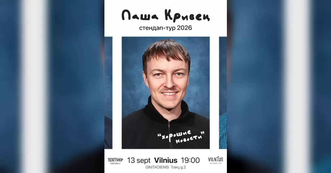 Pirkti bilietus Pasha Krivets / Паша Кривец | VILNIUS Vilnius, GIMTADIENIS Rugsėjis 13