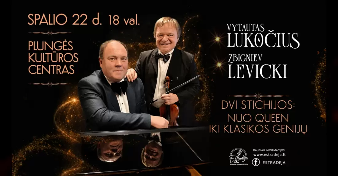Pirkti bilietus Z. LEVICKI IR V. LUKOČIUS | DVI STICHIJOS: NUO QUEEN IKI KLASIKOS GENIJŲ Plungė, Plungės kultūros centras Spalis 22