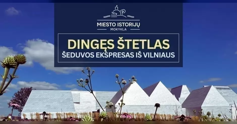Pirkti bilietus Dingęs Štetlas: Šeduvos ekspresas | visos dienos ekskursija Vilnius, Akropolio ledo arena Rugsėjis 27