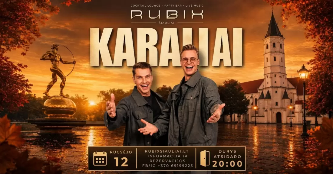 Pirkti bilietus Grupė Karaliai Šiauliai, RUBIX Šiauliai Rugsėjis 12
