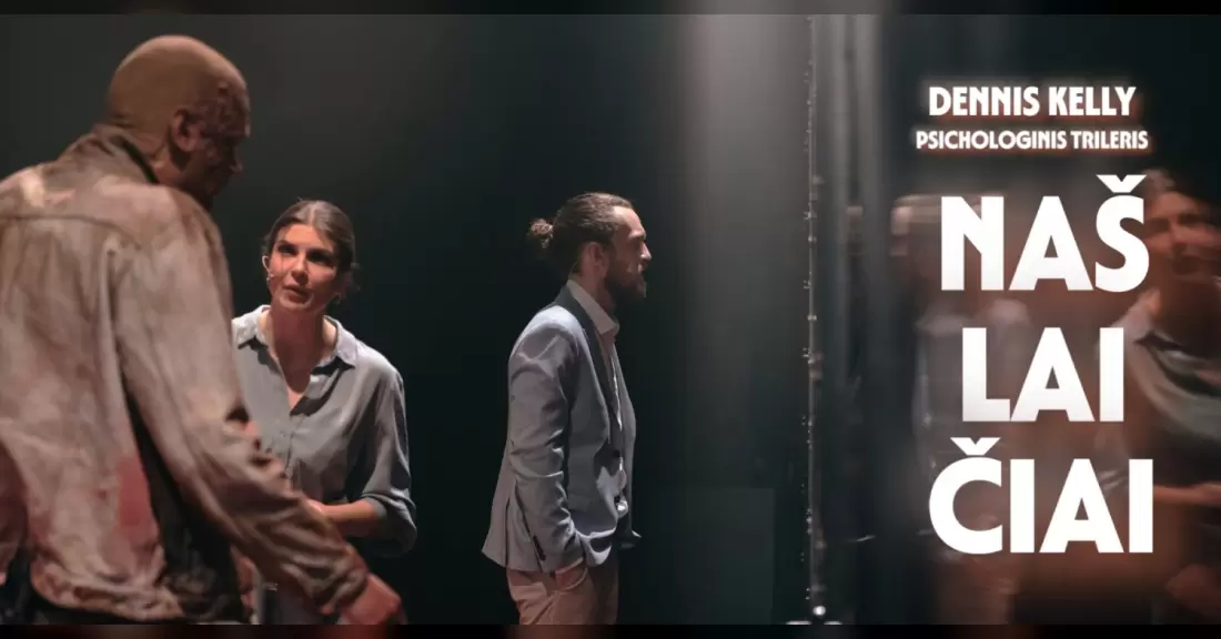 Pirkti bilietus Psichologinis trileris NAŠLAIČIAI | rež. Tadas Montrimas | Taško teatras Klaipėda, Klaipėdos Kultūros fabrikas Rugsėjis 25