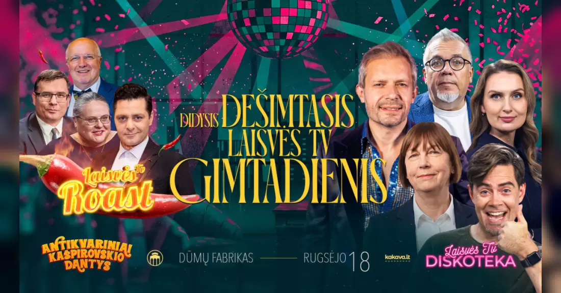 Pirkti bilietus DIDYSIS DEŠIMTASIS LAISVĖS TV GIMTADIENIS! Vilnius, Dūmų fabrikas Rugsėjis 18-19