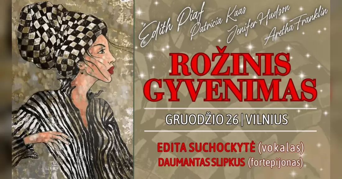 Pirkti bilietus ROŽINIS GYVENIMAS / Edita Suchockytė (vokalas) ir Daumantas Slipkus (fortepijonas) Vilnius, Lietuvos muzikos ir teatro akademija Gruodis 26