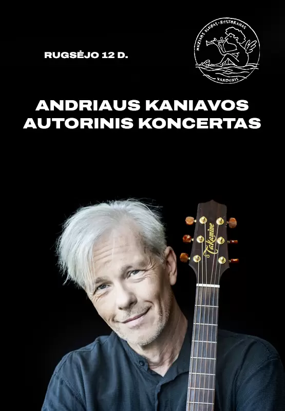 Pirkti bilietus Andrius Kaniava Palanga, Muzikos klubas Vandenis Rugsėjis 12