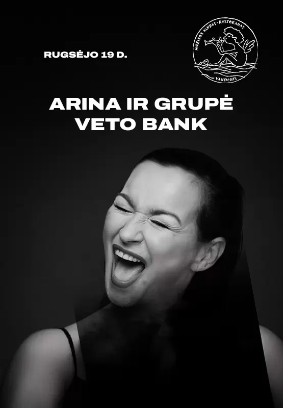 Pirkti bilietus Arina ir grupė Vetobank Palanga, Muzikos klubas Vandenis Rugsėjis 19