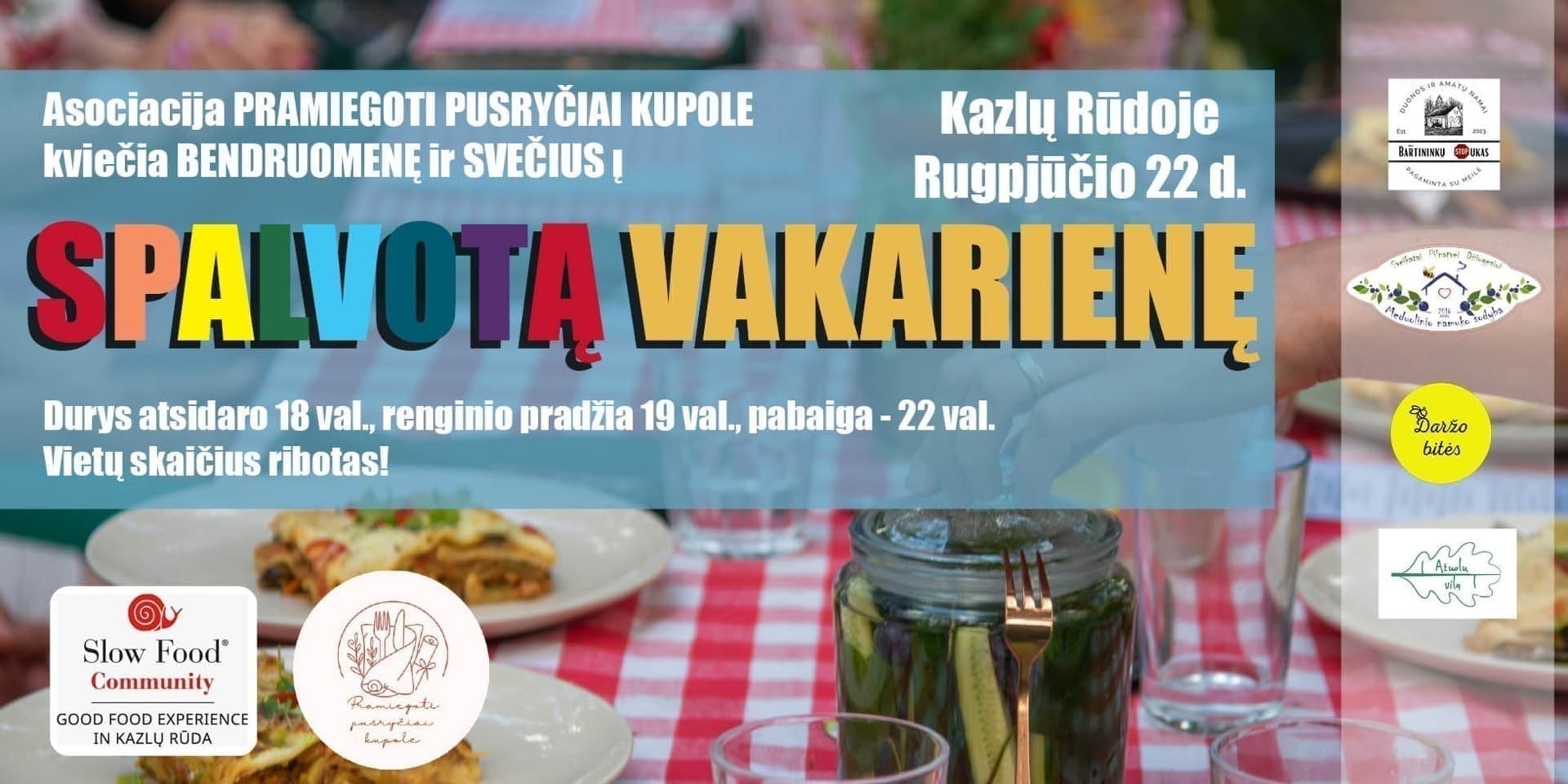 Pirkti bilietus Spalvota Vakarienė Kazlų Rūdoje - 2026.08.22 Kazlų Rūda, Atgimimo g. Rugpjūtis 22