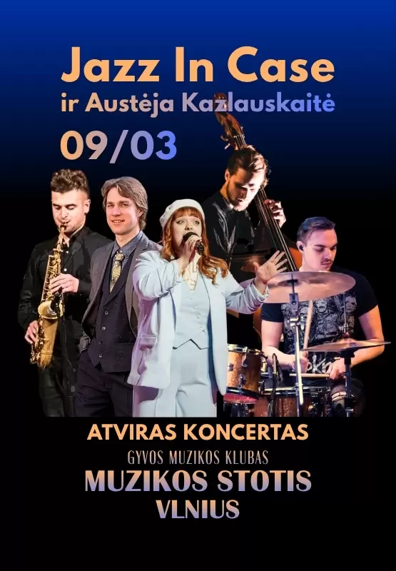 Pirkti bilietus Kvartetas „Jazz In Case” ir Austėja Kazlauskaitė Vilnius, Klubas MUZIKOS STOTIS Rugsėjis 03