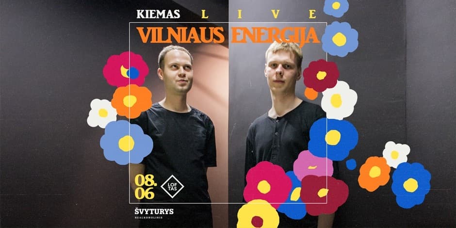 Pirkti bilietus Kiemas LIVE: Vilniaus energija Vilnius, Menų fabrikas LOFTAS Rugpjūtis 06
