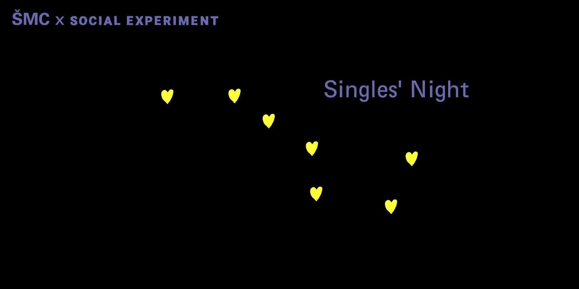 Pirkti bilietus SINGLES' NIGHT by Social Experiment X ŠMC Vilnius, Barboros Radvilaitės paminklas Rugpjūtis 19