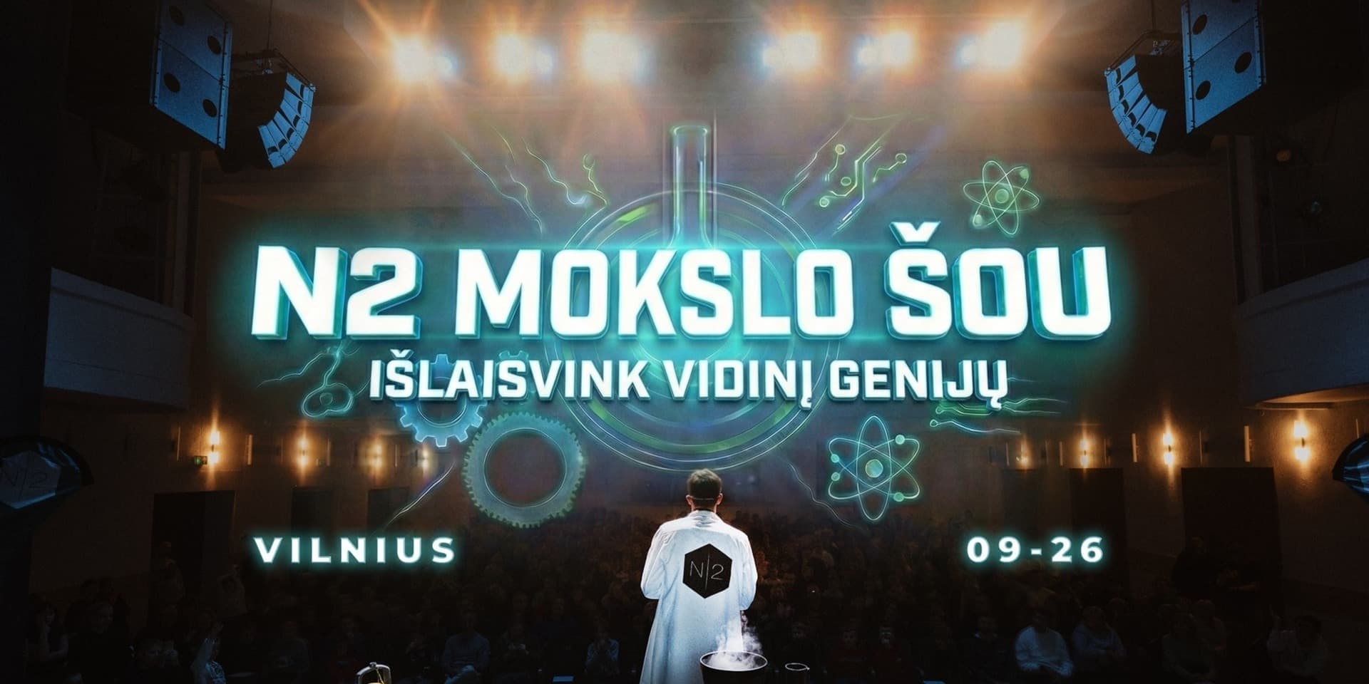 Pirkti bilietus N2 MOKSLO ŠOU VILNIUJE Vilnius, DOMINO teatras Rugsėjis 26