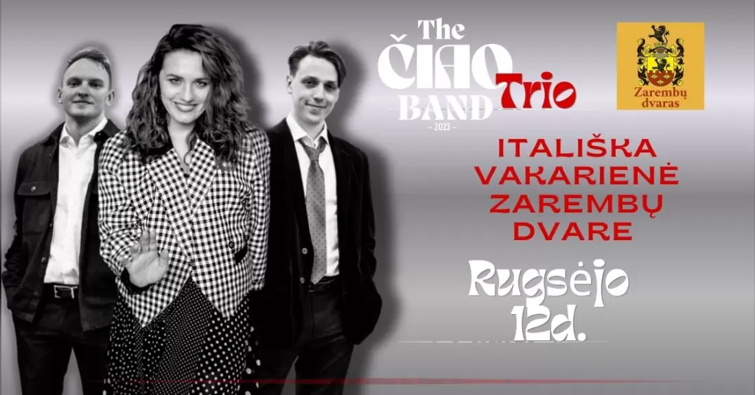 Pirkti bilietus Itališka vakarienė su The Čiao Band Kėdainių raj., Zarembų Dvaras Rugsėjis 12