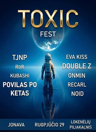 Pirkti bilietus TOXIC FEST Jonava, Lokėnėlių piliakalnis Rugpjūtis 29