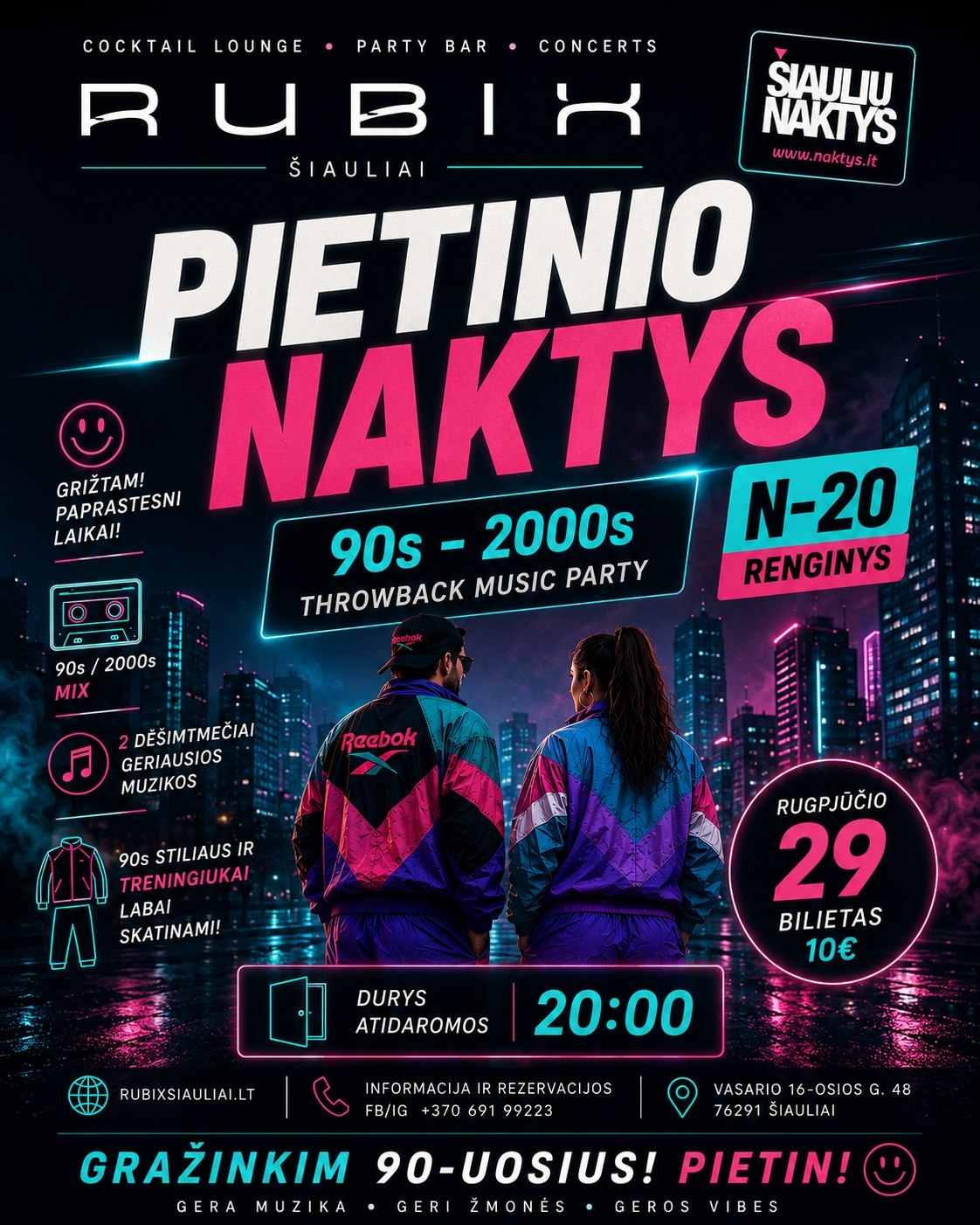 Pirkti bilietus PIETINIO NAKTYS | RUBIX Vasario 16-osios g. 48, Šiauliai, Rubix klubas Rugpjūtis 29
