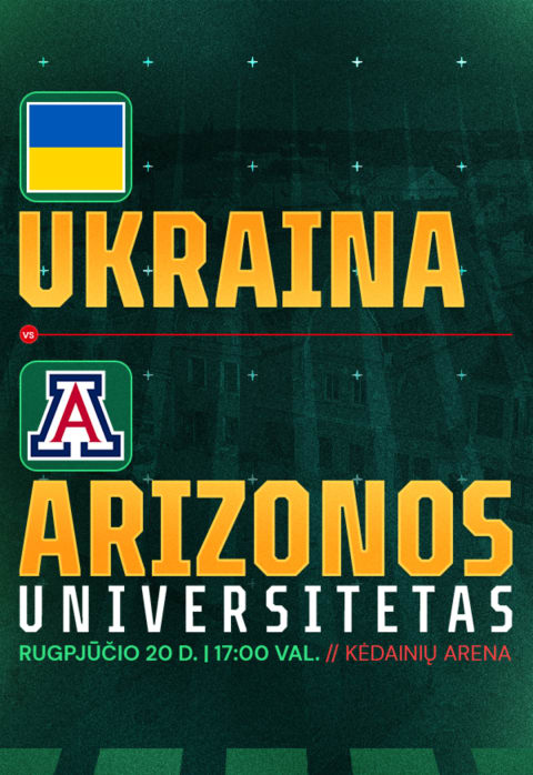 Pirkti bilietus Kontrolinės krepšinio rungtynės: Ukraina - Arizonos universitetas Kėdainiai, Kėdainių arena Rugpjūtis 20