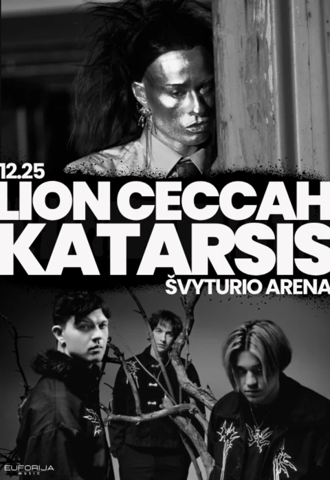 Pirkti bilietus KATARSIS x LION CECCAH Klaipėda, Klaipėdos Švyturio arena Gruodis 25