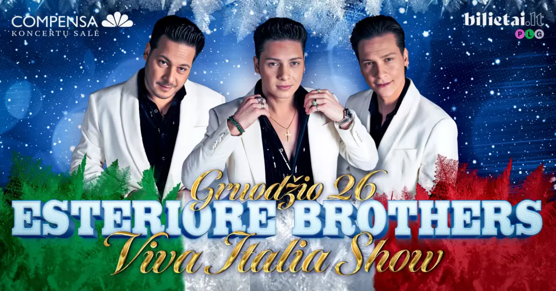 Pirkti bilietus Esteriore Brothers - Viva Italia Show Vilnius, COMPENSA koncertų salė Gruodis 26