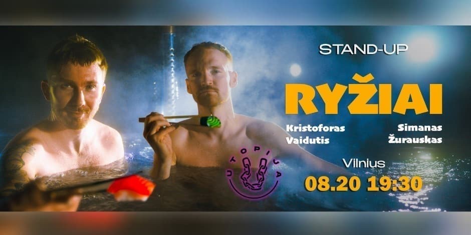 Pirkti bilietus STAND UP | RYŽIAI | VILNIUS Vilnius, Utopija Rugpjūtis 20