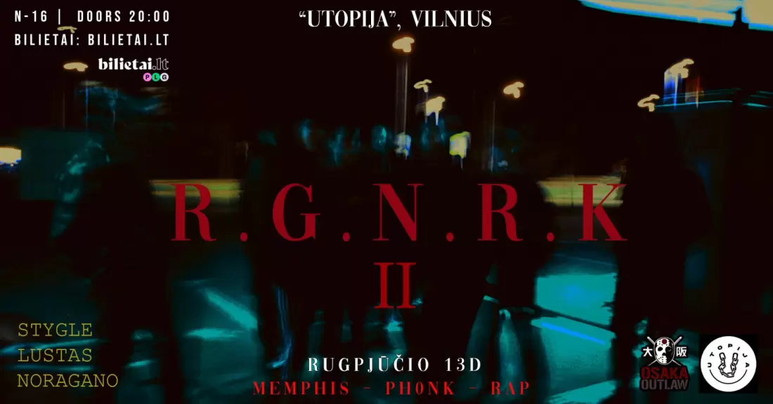 Pirkti bilietus R.G.N.R.K vol. 2 Vilnius, Utopija Rugpjūtis 13