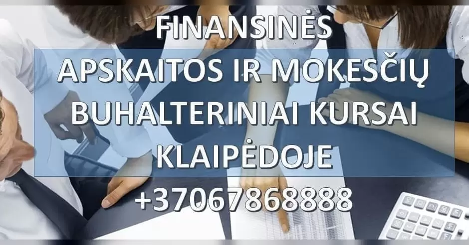 Pirkti bilietus BUHALTERINĖS APSKAITOS KURSAI KLAIPĖDOJE 506 auditorija Klaipėda, Danės gatvė 15 Rugsėjis 23