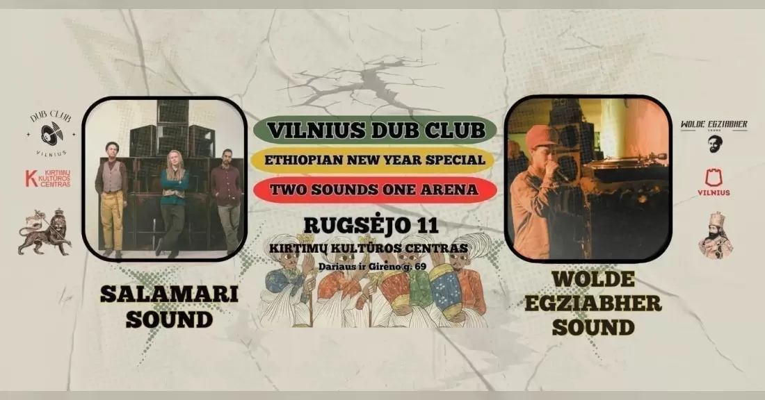 Pirkti bilietus VILNIUS DUB CLUB: WOLDE EGZIABHER MEETS SALAMARI SOUND. ETHIOPIAN NEW YEAR SPECIAL Vilnius, Kirtimų kultūros centras Rugsėjis 11-12