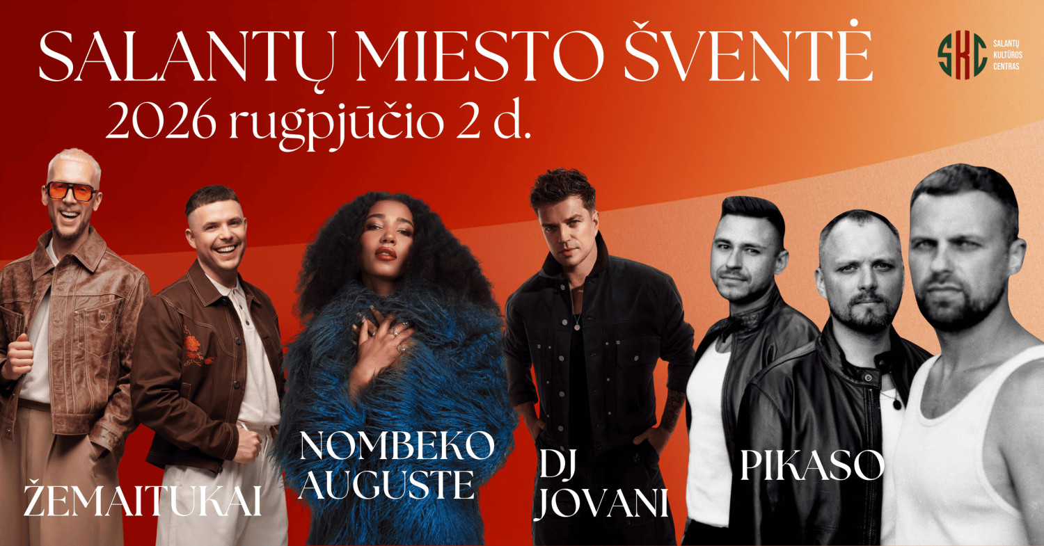 Buy tickets Salantų miesto šventė | Paramos bilietas. Kretingos r., Salantų parko stadionas August 02-05