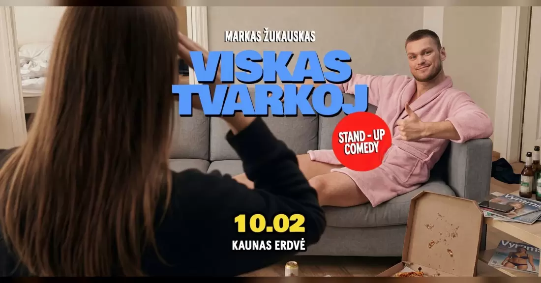 Pirkti bilietus Markas Žukauskas “Viskas Tvarkoj” Stand up Kaunas Kaunas, Erdvė Spalis 02