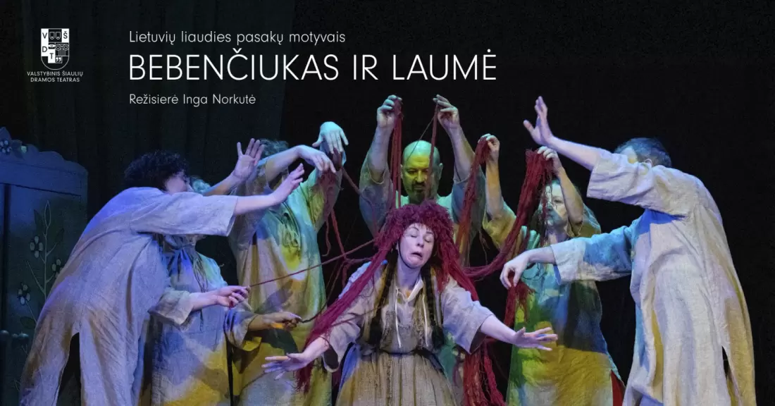 Buy tickets VŠDT | BEBENČIUKAS IR LAUMĖ | rež. Inga Norkutė Šiauliai, Valstybinis Šiaulių dramos teatras October 25