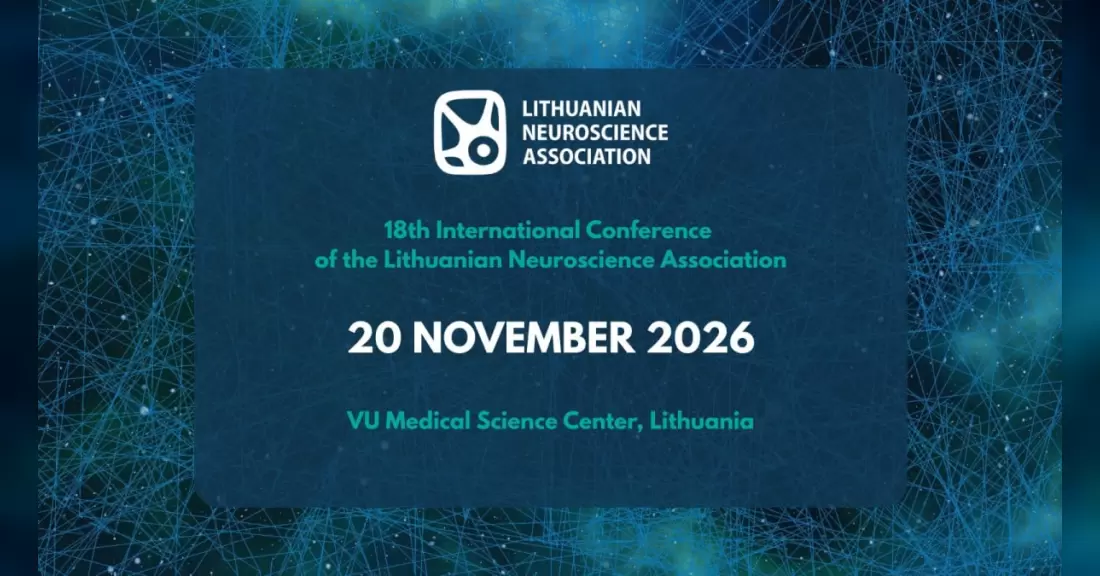 Pirkti bilietus 18-oji tarptautinė Lietuvos neuromokslų asociacijos konferencija Vilnius, VU Medicinos fakulteto Mokslo centras Lapkritis 20