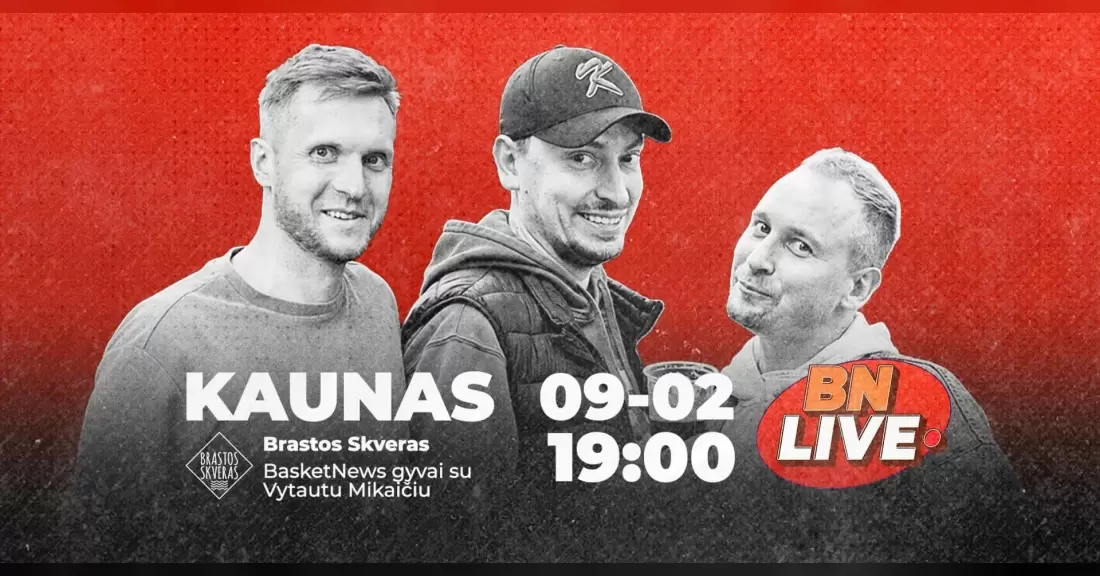 Pirkti bilietus BasketNews Live su Vytautu Mikaičiu Kaunas, Brastos Skveras Rugsėjis 02
