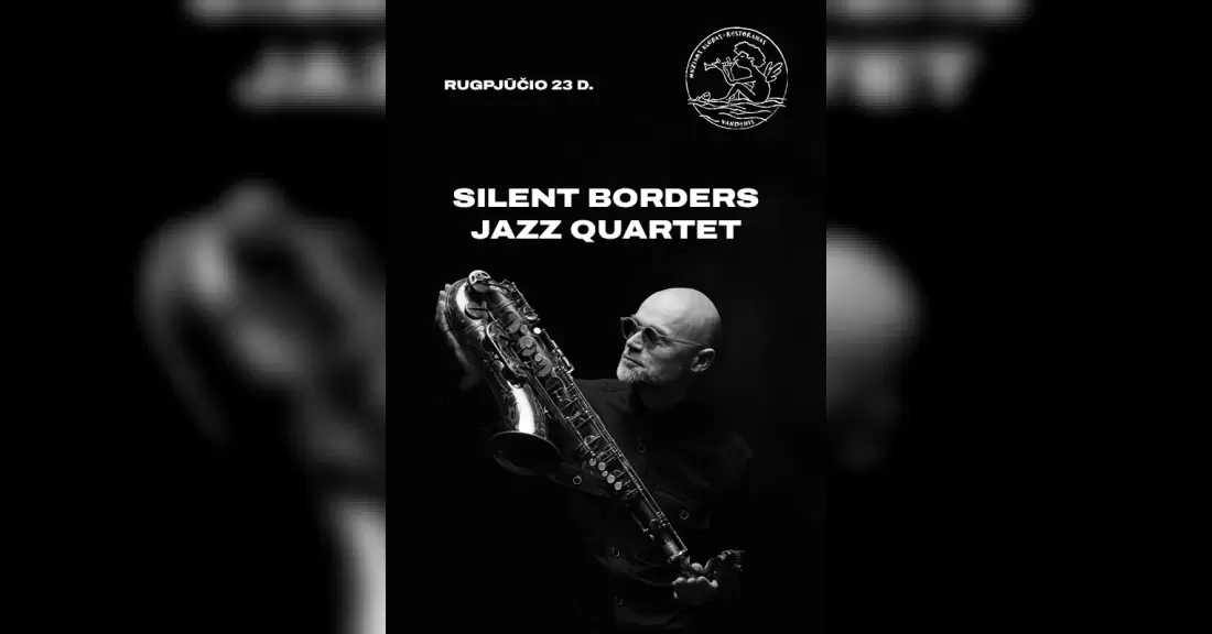 Pirkti bilietus Silent Borders Jazz Quartet Palanga, Muzikos klubas Vandenis Rugpjūtis 23