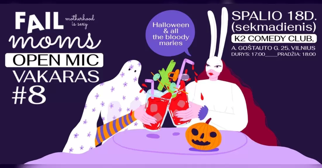 Pirkti bilietus FAIL MOMS open mic vakaras_ vol. #8 I Halloween & all the bloody maries Vilnius, K2 Comedy Club Spalis 18