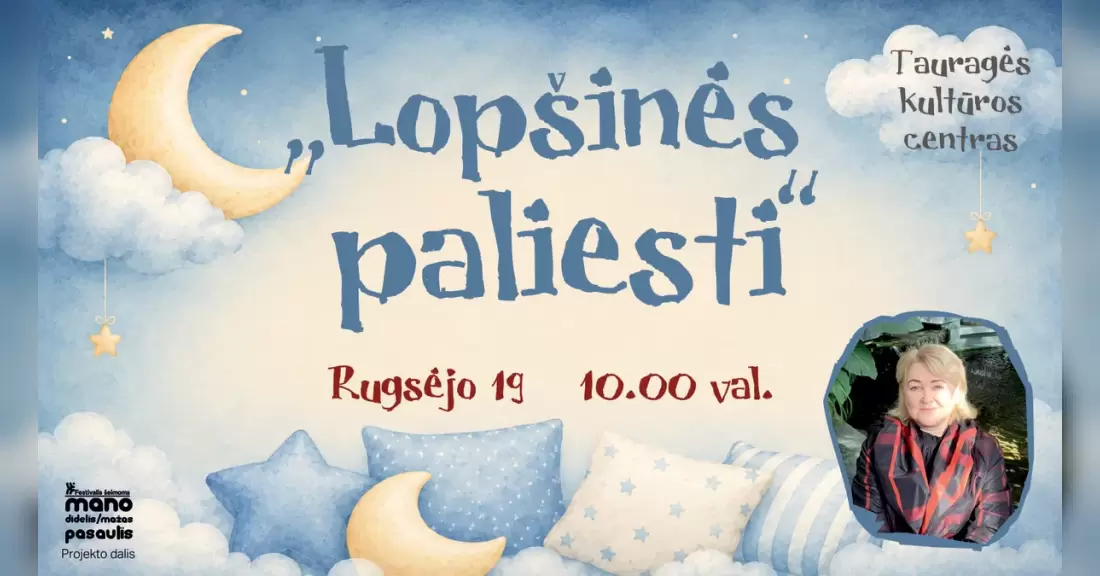 Pirkti bilietus Lopšinių pasidainavimo edukacija kūdikiams „Lopšinės paliesti“ Tauragė, Tauragės kultūros centras Rugsėjis 19