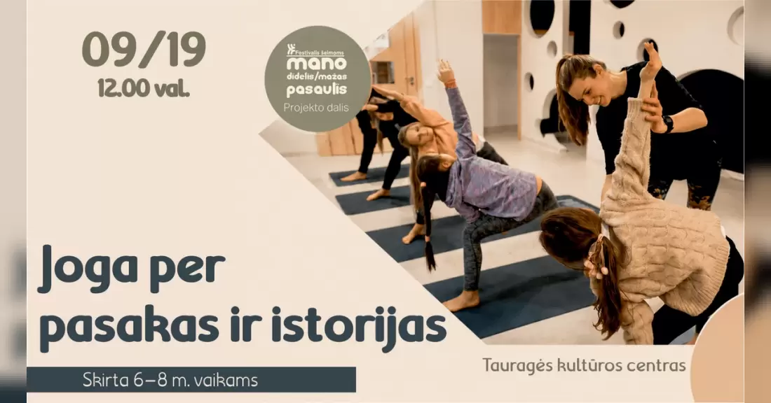 Pirkti bilietus „Joga per pasakas ir istorijas“ Tauragė, Tauragės kultūros centras Rugsėjis 19